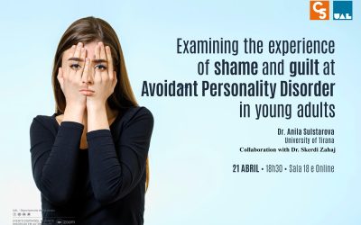 CONFERÊNCIA: EXAMINING THE EXPERIENCE OF SHAME AND GUILT AT AVOIDANT PERSONALITY DISORDER IN YOUNG ADULTS I 21 de ABRIL | 18H30 | SALA 18 E ONLINE