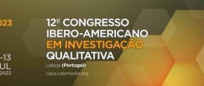 12º Congresso Ibero-Americano em Investigação Qualitativa (CIAIQ2023)
