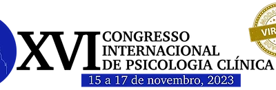 XVI Congresso Internacional de Psicologia Clínica |15 a 17 novembro 2023 | virtual